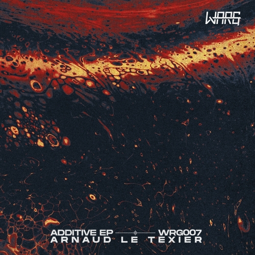 Arnaud Le Texier - Additive [WRG007]